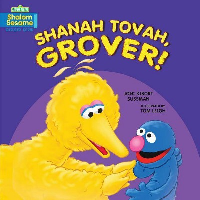 Shanah Tovah, Grover! - by  Joni Kibort Sussman (Board Book)