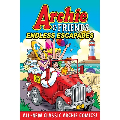 Archie & Friends: Endless Escapades - by  Archie Superstars (Paperback)