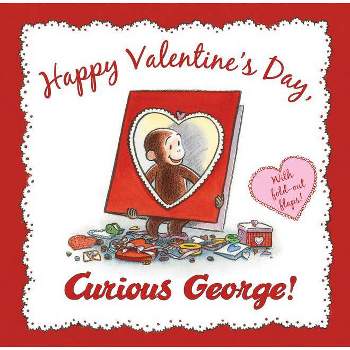 Happy Valentine's Day Curious George - Curious George Series (Hardcover) By H. A. Rey,