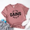 Simply Sage Market Women's Let The Gains Begin Short Sleeve Graphic Tee - 3 of 3