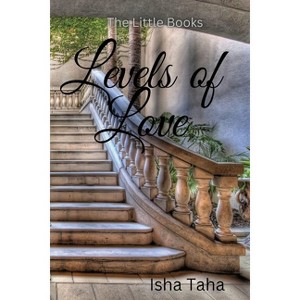 Levels Of Love - (4) Large Print by  Isha Taha (Paperback) - 1 of 1