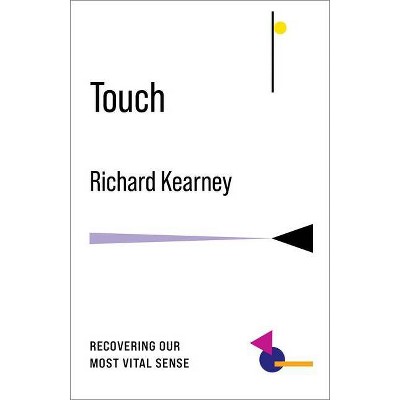 Touch - (No Limits) by  Richard Kearney (Hardcover)