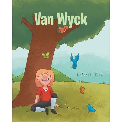 Van Wyck - by  Beverly Fritz (Paperback)