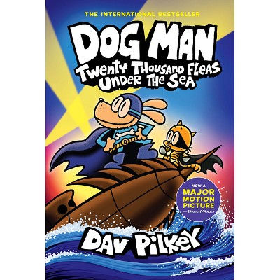 Dog Man: Twenty Thousand Fleas Under the Sea: A Graphic Novel (Dog Man #11): From the Creator of Captain Underpants - by  Dav Pilkey (Hardcover)