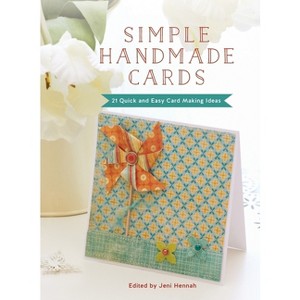 Simple Handmade Cards - by  Jeni Hennah (Hardcover) - 1 of 1