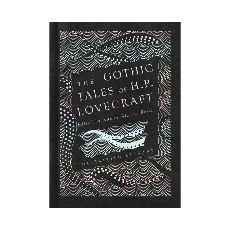 The Gothic Stories of H. P. Lovecraft - (British Library Hardback Classics) by  H P Lovecraft (Hardcover), 1 of 2