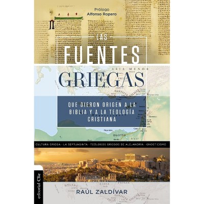 Fuentes griegas que dieron origen a la Biblia y a la teología cristiana Softcover Greek Sources That Gave Origin To The Bible And Christian Theology