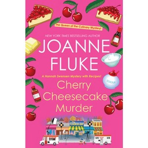 Cherry Cheesecake Murder - (Hannah Swensen Mystery) by  Joanne Fluke (Paperback) - 1 of 1