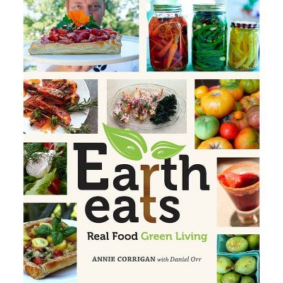 Earth Eats - by  Annie Corrigan (Paperback)