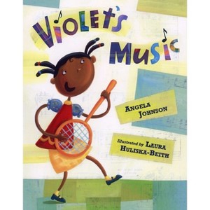 Violet's Music - by  Angela Johnson (Hardcover) - 1 of 1
