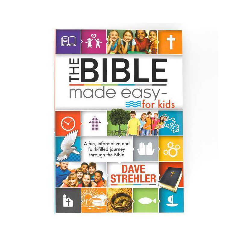 The Bible Made Easy - For Kids - by  Dave Strehler (Paperback), 1 of 2