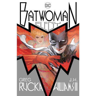 Batwoman: Elegy (New Edition) - by  Greg Rucka (Paperback)