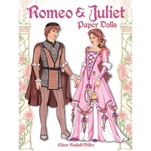 Romeo and Juliet Paper Dolls - (Dover Paper Dolls) by  Eileen Rudisill Miller (Paperback) - 1 of 1