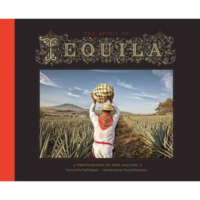 The Spirit of Tequila - (Hardcover)