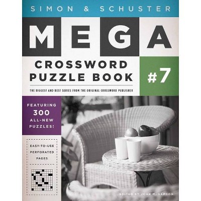 Simon & Schuster Mega Crossword Puzzle Book #7, 7 - (S&s Mega Crossword Puzzles) by  John M Samson (Paperback)