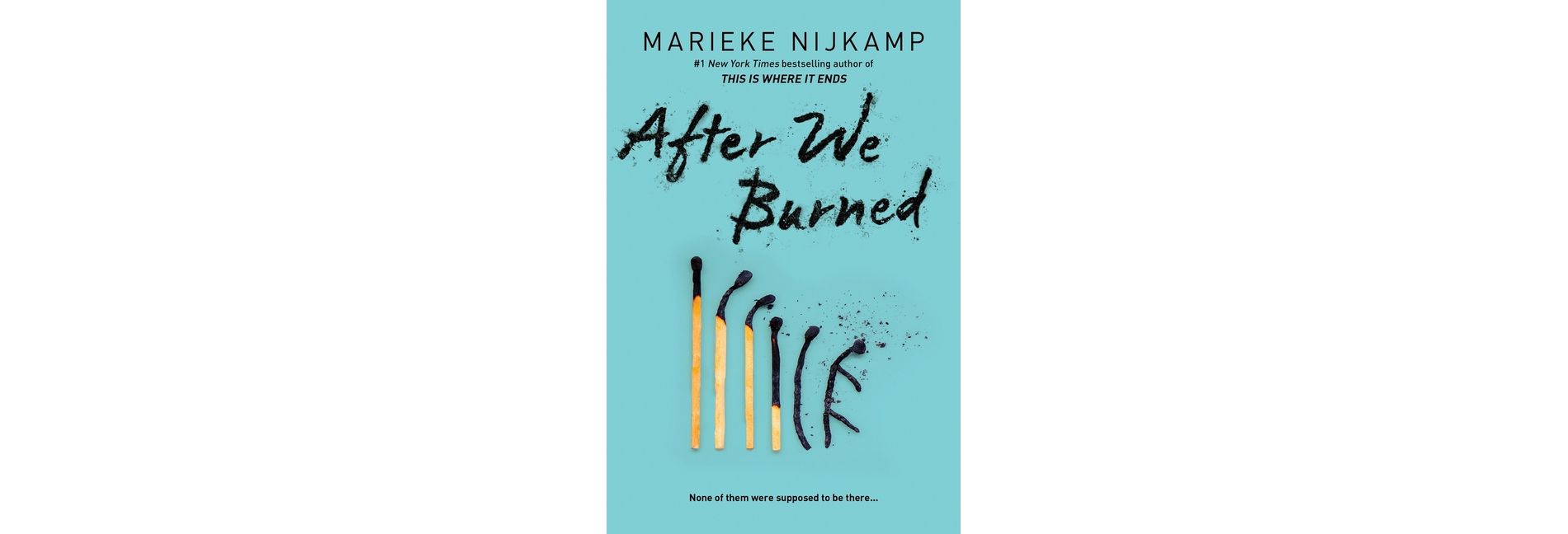 After We Burned - by Marieke Nijkamp