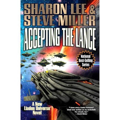 Accepting the Lance, 22 - (Liaden Universe(r)) by  Sharon Lee & Steve Miller (Hardcover)