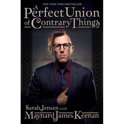 A Perfect Union Of Contrary Things - Abridged By Maynard James Keenan ( paperback) : Target