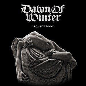 Dawn of Winter - Pray For Doom - 1 of 1