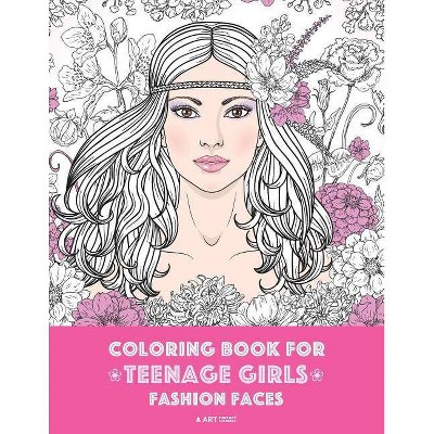 Coloring Book For Teenage Girls - by  Art Therapy Coloring (Paperback)