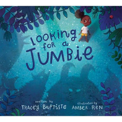 Looking for a Jumbie - by  Tracey Baptiste (Hardcover)