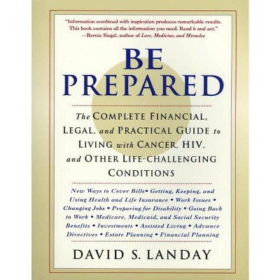 Be Prepared - by  David Landay (Paperback)