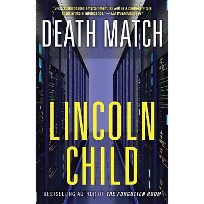 Death Match - by  Lincoln Child (Paperback)