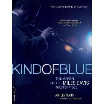 Kind of Blue - by  Ashley Kahn (Paperback)