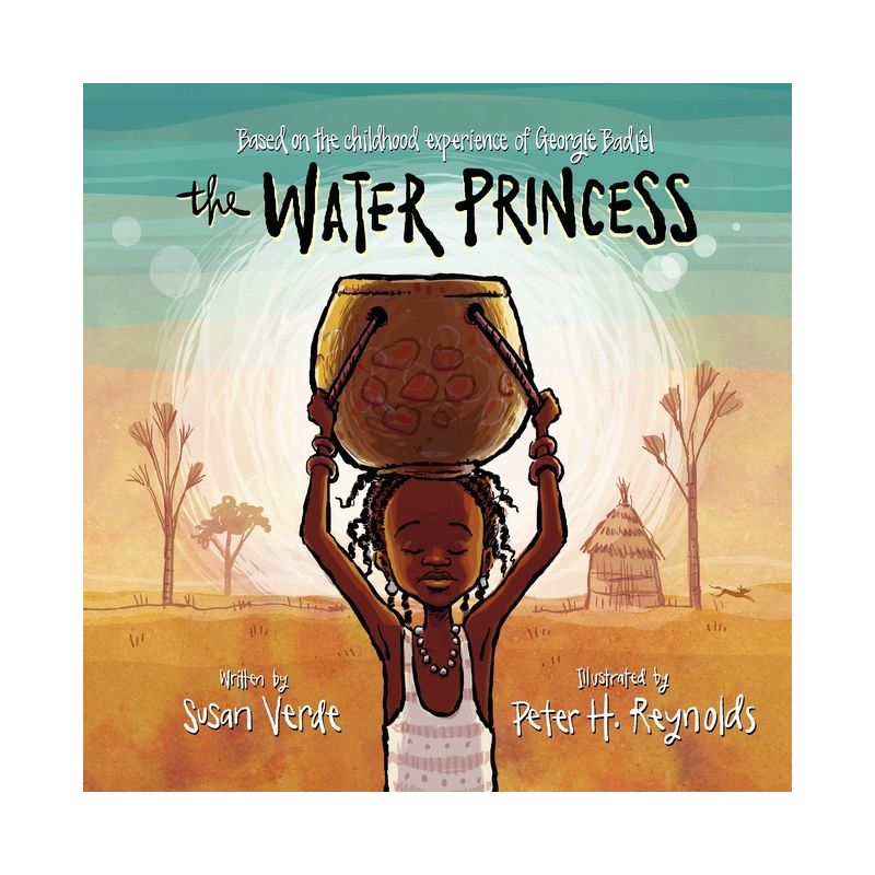 The Water Princess - by  Susan Verde & Georgie Badiel (Hardcover), 1 of 2