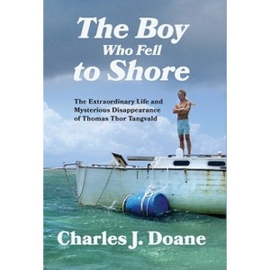 The Boy Who Fell to Shore - by  Charles J Doane (Hardcover) - 1 of 1