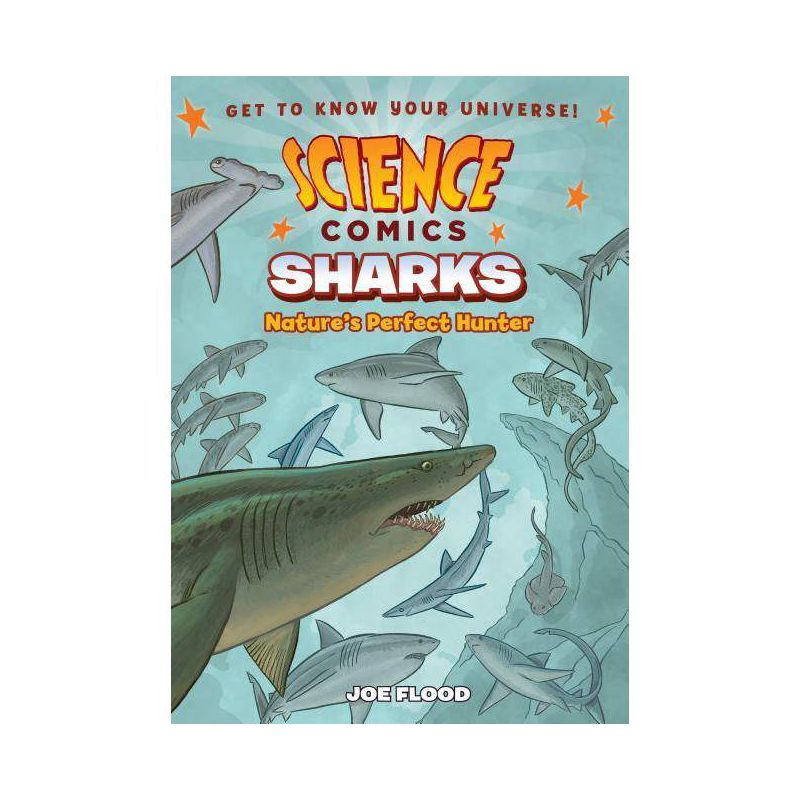 Science Comics: Sharks - by Joe Flood, 1 of 2