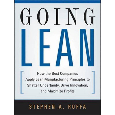 Going Lean - by  Stephen A Ruffa (Paperback)