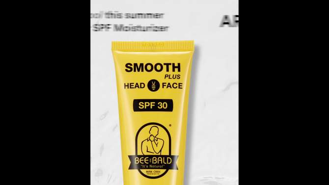 Bee Bald Head and Face Daily Moisturizing Sunscreen with SPF 30 - 1.7 fl oz, 5 of 8, play video