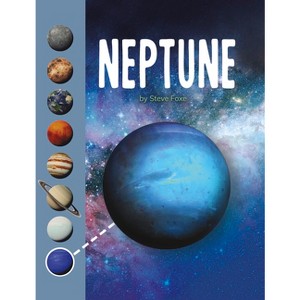 Neptune - (Planets in Our Solar System) by  Steve Foxe (Paperback) - 1 of 1