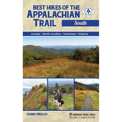 Best Hikes of the Appalachian Trail - by  Johnny Molloy (Paperback)