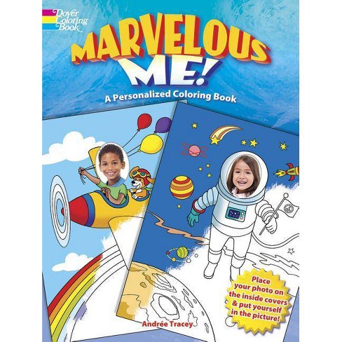 Download Marvelous Me A Personalized Coloring Book Dover Coloring Books By Andree Tracey Paperback Target