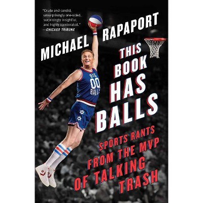 This Book Has Balls - by  Michael Rapaport (Paperback)