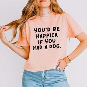 You'd Be Happier If You Had A Dog - Women's Boxy Crop Top Graphic T-Shirt - 1 of 4