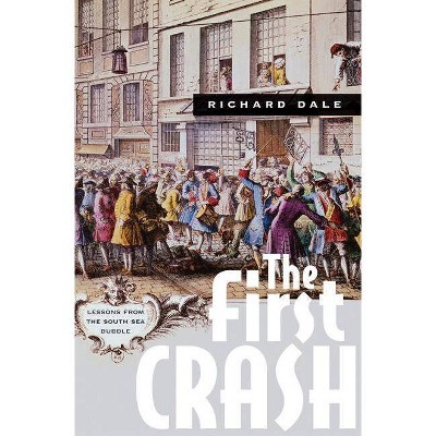 The First Crash - by  Richard Dale (Paperback)