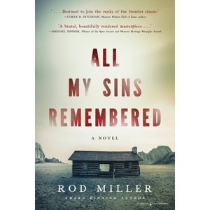 All My Sins Remembered - by  Rod Miller (Paperback) - 1 of 1