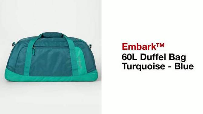 60L 7&#34; Duffel Bag Turquoise Blue - Embark&#8482;, 2 of 7, play video