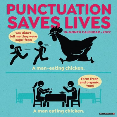 2022 Wall Calendar Punctuation Saves Lives - Willow Creek Press