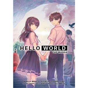 Hello World: The Manga - by  Manatsu Suzuki & Yoshihiro Sono (Paperback) - 1 of 1
