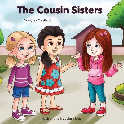 The Cousin Sisters - by  Allyssa Gagliardi (Paperback)