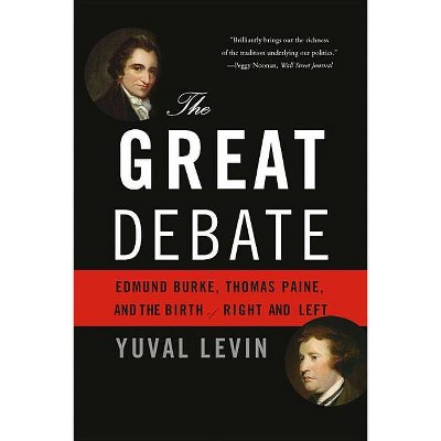 The Great Debate - by  Yuval Levin (Paperback)
