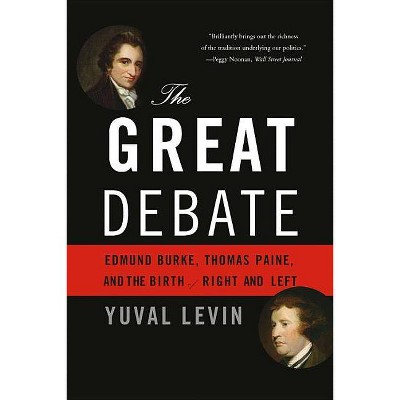 The Great Debate - by  Yuval Levin (Paperback)