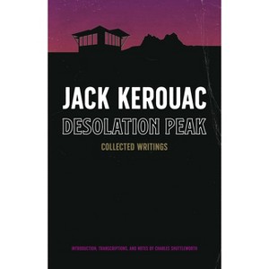 Desolation Peak - by  Jack Kerouac (Hardcover) - 1 of 1