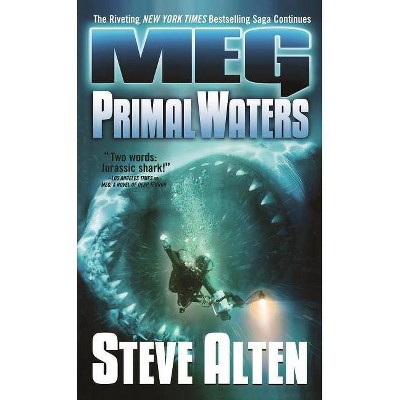 Meg: Primal Waters - by  Steve Alten (Paperback)