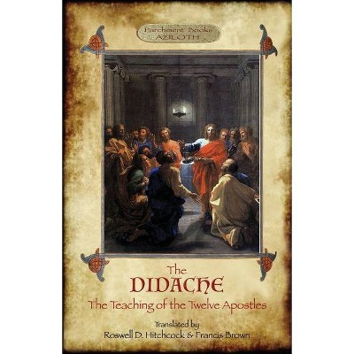 The Didache - by  Anonymous (Paperback)