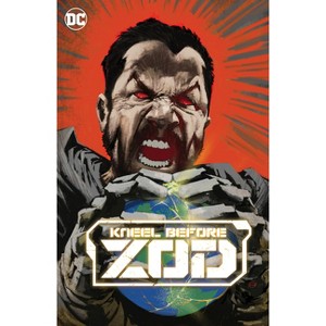 Kneel Before Zod - by  Joe Casey (Paperback) - 1 of 1
